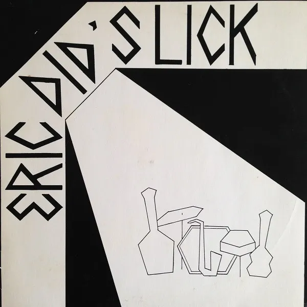 Eric Did' S Lick – Eric Did' S Lick