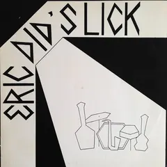 Eric Did' S Lick – Eric Did' S Lick (Vinyl, LP)