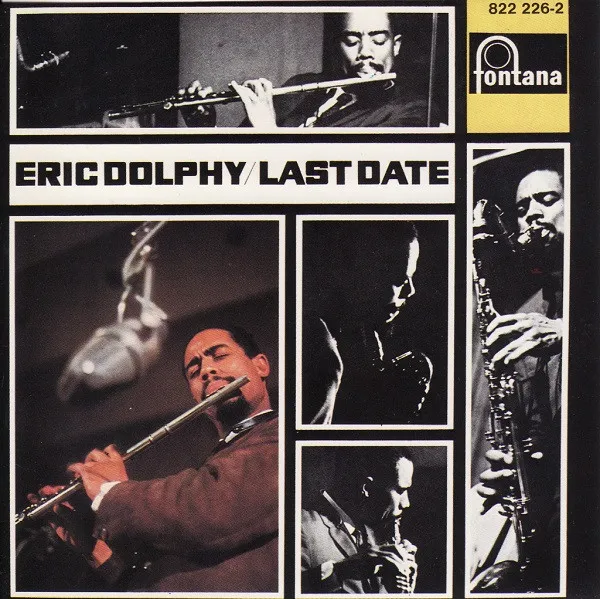 Eric Dolphy – Last Date