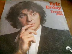 Eric Erday – Trente Ans (Vinyl, 7")