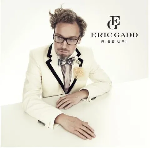 Eric Gadd – Rise Up!