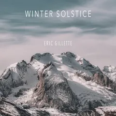 Eric Gillette – Winter Solstice (File, MP3)