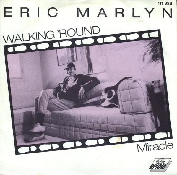 Eric Marlyn* – Walking 'Round