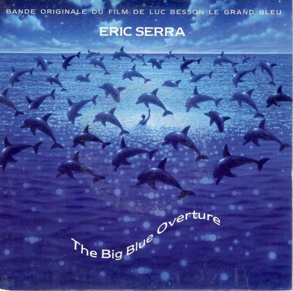 Eric Serra – The Big Blue Overture