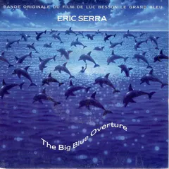 Eric Serra – The Big Blue Overture (Vinyl, 7")