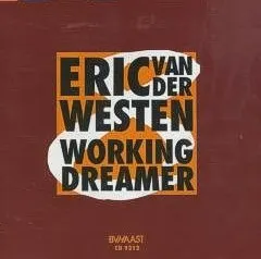 Eric van der Westen – Working Dreamer (CD, Album)