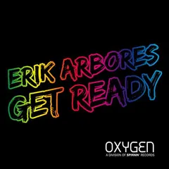 Erik Arbores – Get Ready (File, MP3)