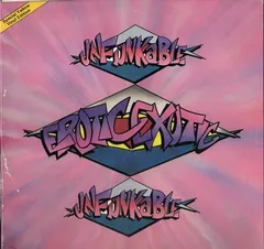 Erotic Exotic – Unfunkable (Vinyl, 12")