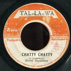 Errol Dunkley / Reggae Crusaders* – Chatty Chatty / Sly Version (Vinyl, 7")