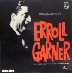 Erroll Garner – Dreamstreet (Vinyl, 7")