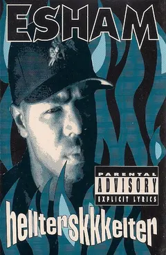 Esham – Hellterskkkelter (Cassette, EP)