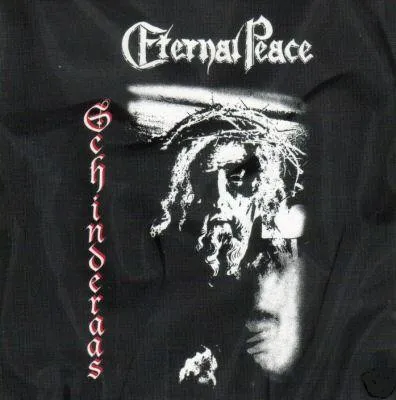 Eternal Peace (2) – Schinderaas