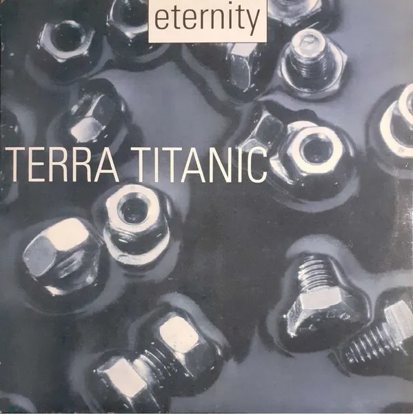 Eternity (10) – Terra Titanic