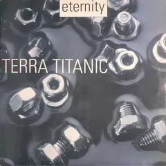 Eternity (10) – Terra Titanic (Vinyl, 12")
