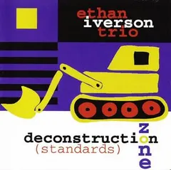 Ethan Iverson Trio – Deconstruction Zone (Standards) (CD, Album)