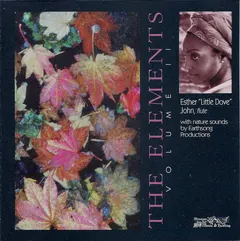 Ether "Little Dove" John* – The Elements (Volume II) (CD, Album)