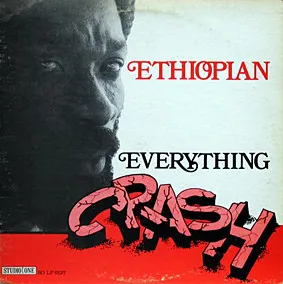 Ethiopian* – Everything Crash