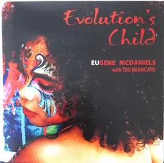 Eugene McDaniels with Ted Brancato – Evolution's Child (CD, Album)