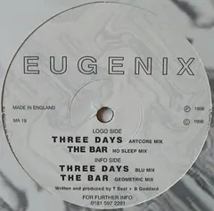 Eugenix – Three Days / The Bar (Vinyl, 12")