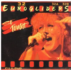 Eurogliders – So Tough (Vinyl, 7")