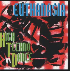 Euthanasia (8) – High Techno Dance (CD, Album)