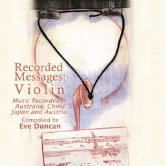 Eve Duncan – Recorded Messages: Violin (CD, Album)
