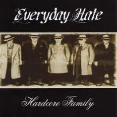 Everyday Hate – Hardcore Family (CD)