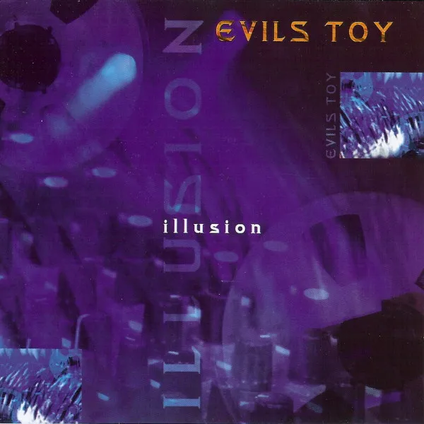Evils Toy – Illusion