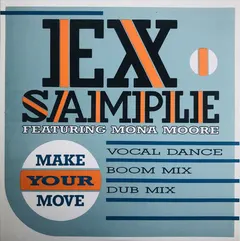 Ex-Sample Featuring Mona Moore (2) – Make Your Move (CD, Single)