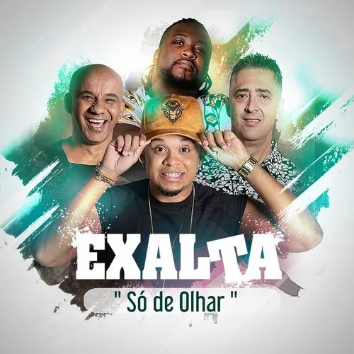 Exalta – Só De Olhar