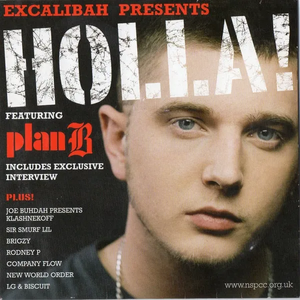 Excalibah* Featuring Plan B (4) – Holla!