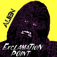 Exclamation Point – Alien (File, MP3)