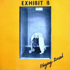 Exhibit B (2) – Playing Dead (Vinyl, LP)