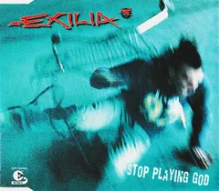 Exilia – Stop Playing God (CD, Single)