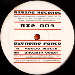 Extreme Force – Voodoo Magik / Breakin Down (Vinyl, 12")