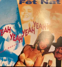 Fêt Nat – Yeah Yeah Yeah Yeah ! (Vinyl, 12")