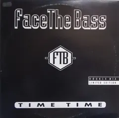 Face The Bass – Time Time (Vinyl, 12")