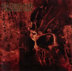 Facebreaker (2) – Bloodred Hell (CD, Album)