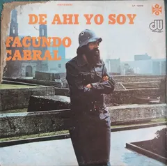 Facundo Cabral – De Ahi Yo Soy (Vinyl, LP)