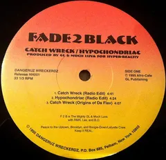 Fade2Black* – Catch Wreck / Hypochondriac (Vinyl, 12")