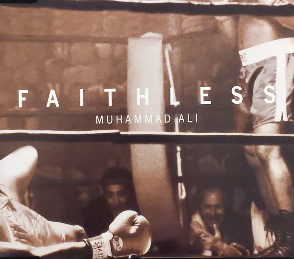 Faithless – Muhammad Ali