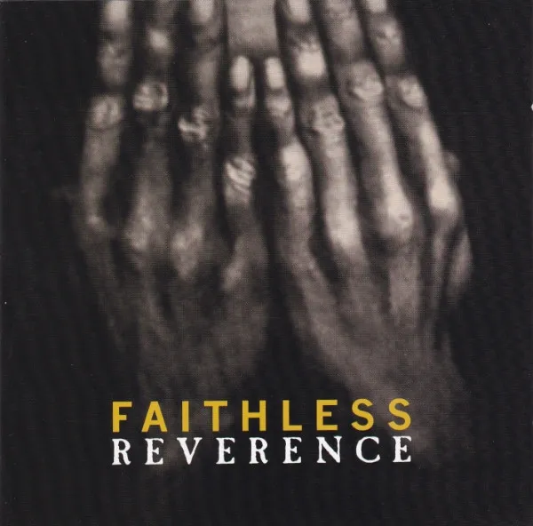 Faithless – Reverence