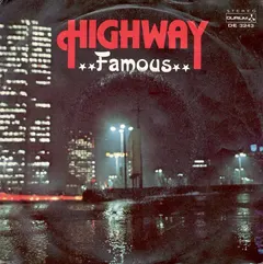 Famous (2) – Highway (Vinyl, 7")