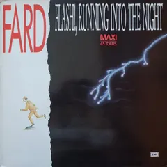 Fard (2) – Flash, Running Into The Night (Vinyl, 12")