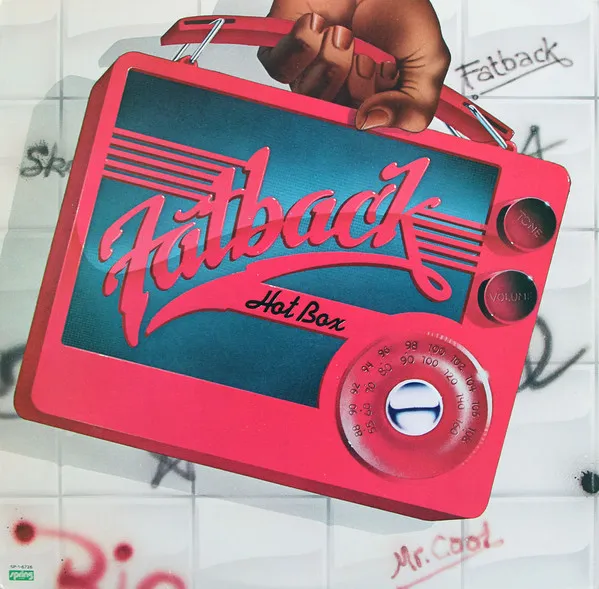 Fatback* – Hot Box