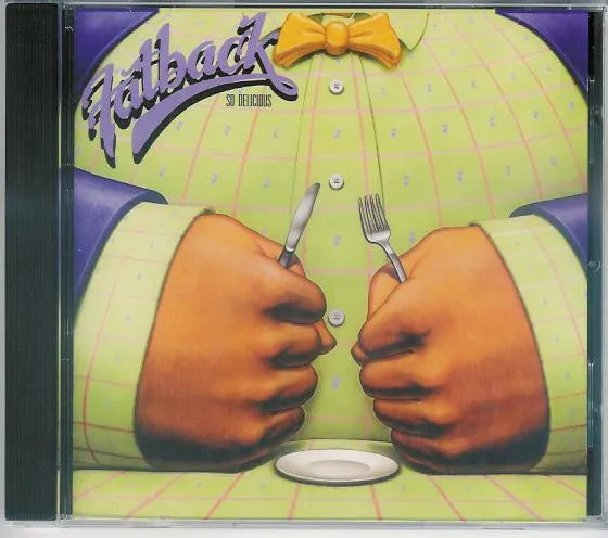 Fatback* – So Delicious