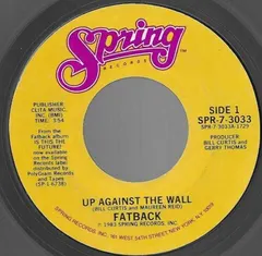 Fatback* – Up Against The Wall (Vinyl, 7")