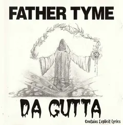 Father Tyme – Da Gutta (CD, EP)