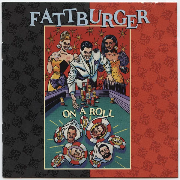 Fattburger – On A Roll