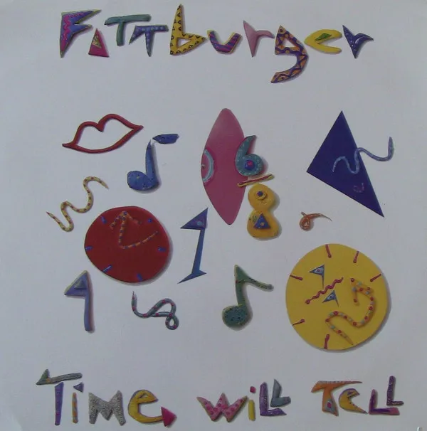 Fattburger – Time Will Tell